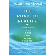 The Road to Reality A Complete Guide to the Laws of the Universe, Paperback