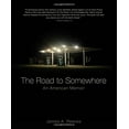 thumbnail image 1 of Pre-Owned The Road to Somewhere: An American Memoir (Paperback) 0393340058 9780393340051, 1 of 1
