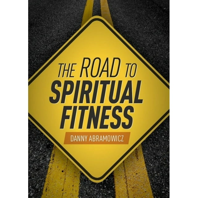 The Road to Spiritual Fitness (Paperback)