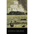 thumbnail image 1 of The Road to St. Nazaire, (Hardcover), 1 of 1