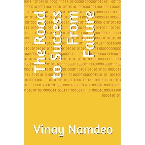 The Road to Success From Failure (Paperback)
