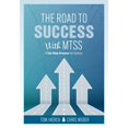 thumbnail image 1 of The Road to Success with Mtss: A Ten-Step Process for Schools (Your Guide to Customizing an Academic and Behavioral Inte, (Paperback), 1 of 1