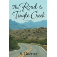 thumbnail image 1 of The Road to Tingle Creek  Paperback  S. Guetter, 1 of 1