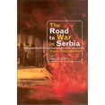 thumbnail image 1 of The Road to War in Serbia (Paperback), 1 of 1