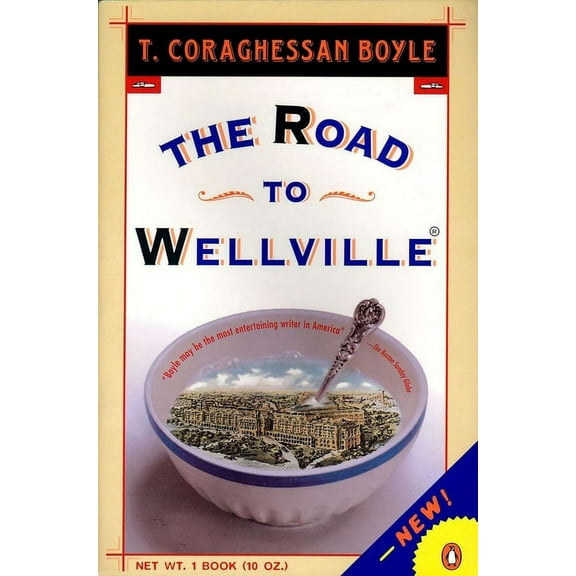 The Road to Wellville, (Paperback)