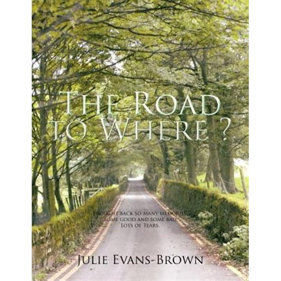 The Road to Where? (Paperback)
