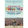 thumbnail image 1 of Pre-Owned The Road to Woodstock (Paperback) 0061576581 9780061576584, 1 of 1