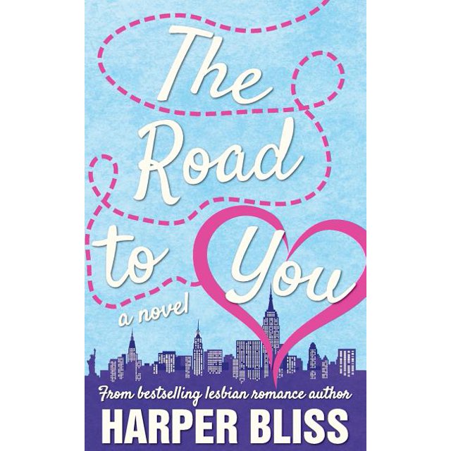 The Road to You A Lesbian Romance Novel, (Paperback)