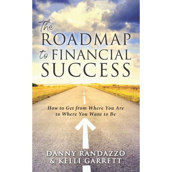 The Roadmap to Financial Success (Paperback)