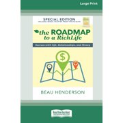 The Roadmap to a RichLife Success with Life, Relationships, and Money [Large Print 16 Pt Edition], Paperback