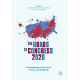 thumbnail image 1 of The Roads to Congress 2020: Campaigning in the Era of Trump and Covid-19, (Paperback), 1 of 1