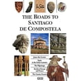 thumbnail image 1 of Pre-Owned The Roads to Santiago de Compostela Paperback, 1 of 1