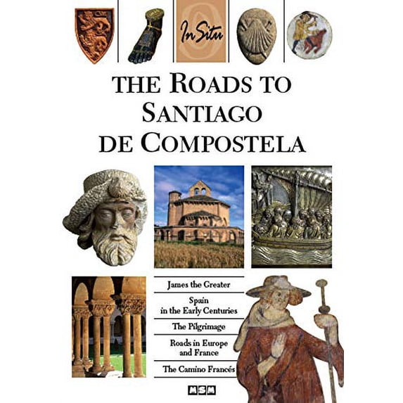 Pre-Owned The Roads to Santiago de Compostela Paperback