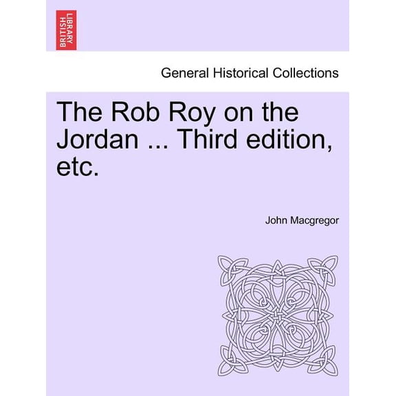 The Rob Roy on the Jordan, third edition. (Paperback)