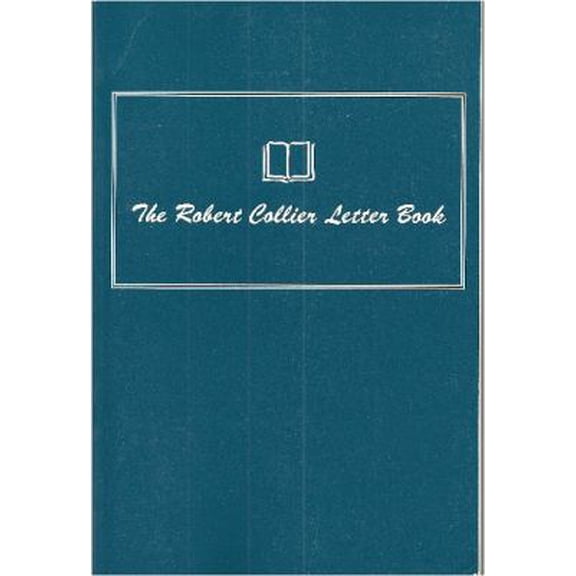 Pre-Owned The Robert Collier Letter Book (Paperback) 9780912576206