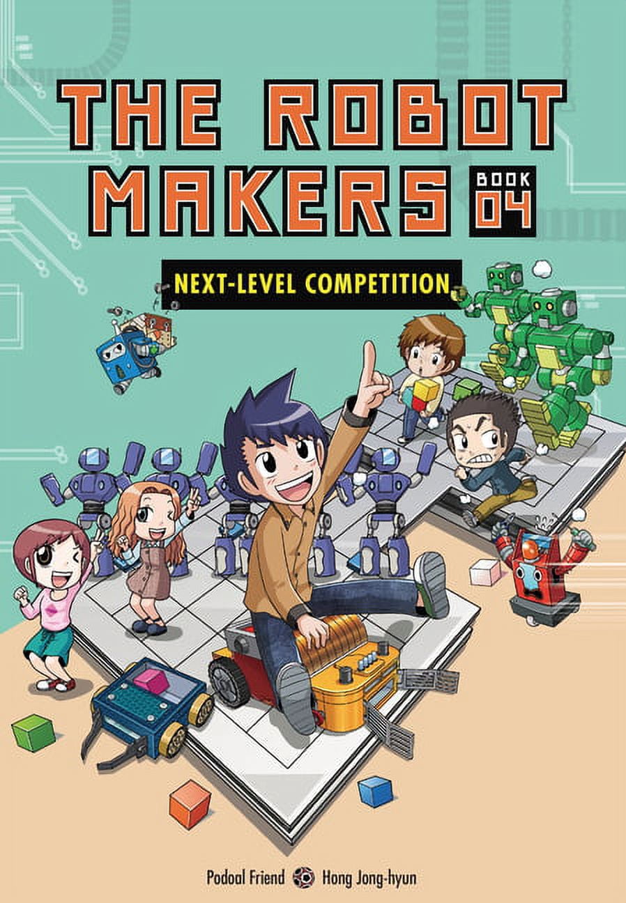 The Robot Makers Next-Level Competition: Book 4, Book 4, (Hardcover ...