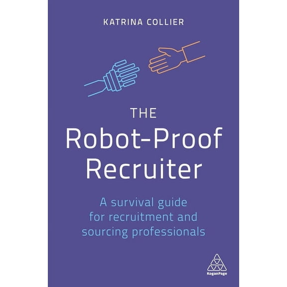 Pre-Owned The Robot-Proof Recruiter (Other)