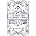 thumbnail image 1 of Pre-Owned The Robot and Automation Almanac - 2020: The Futurist Institute Paperback, 1 of 1