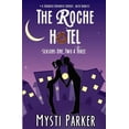 thumbnail image 1 of The Roche Hotel The Roche Hotel: Seasons One, Two &amp; Three, (Paperback), 1 of 1