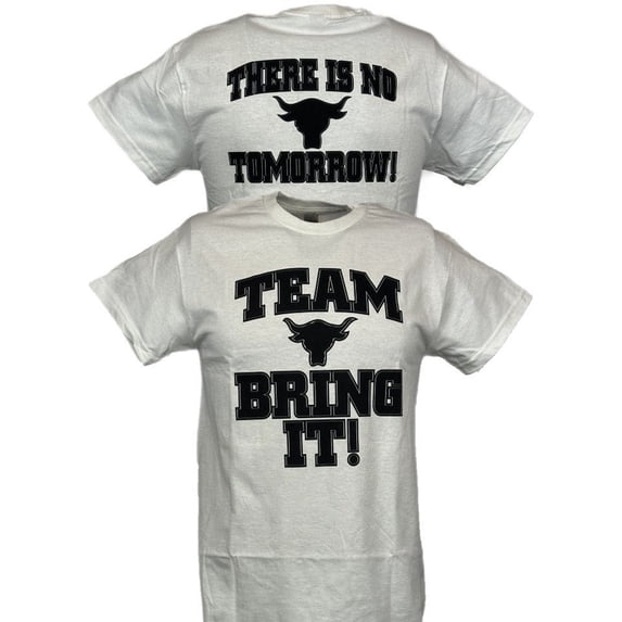 The Rock Team Bring It There Is No Tomorrow Mens White T-shirt L