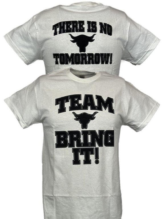 The Rock Team Bring It There Is No Tomorrow Mens White T-shirt S