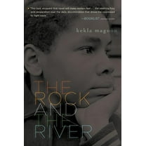 Coretta Scott King - John Steptoe Award  The Rock and the River, (Paperback)