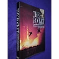 thumbnail image 1 of Pre-Owned The Rocket: The History and Development of Rocket & Missile Technology (Hardcover) 0517534045 9780517534045, 1 of 1