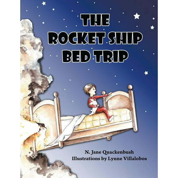 The Rocket Ship Bed Trip, (Paperback)