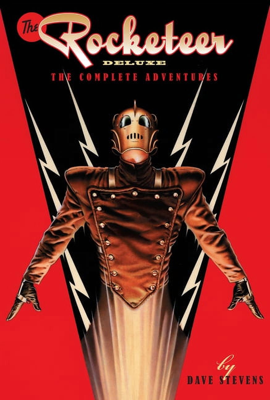 The Rocketeer: The Complete Adventures Deluxe Edition, (Hardcover)