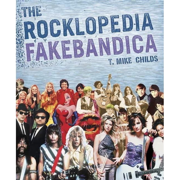The Rocklopedia Fakebandica (Edition 1) (Paperback)