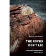 thumbnail image 1 of Pre-Owned The Rocks Don't Lie: a Geologist Investigates Noah's Flood Paperback, 1 of 1