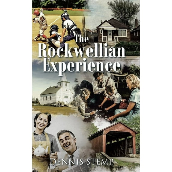 The Rockwellian Experience (Hardcover)