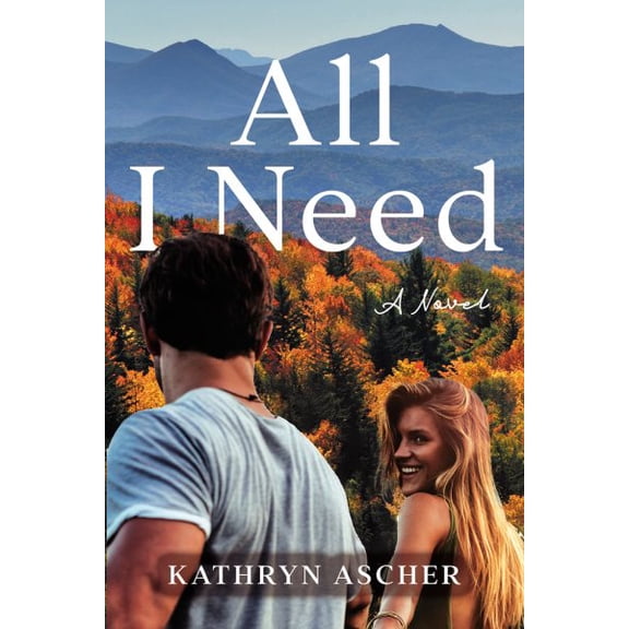 The Rocky Creek Series: All I Need (Paperback)