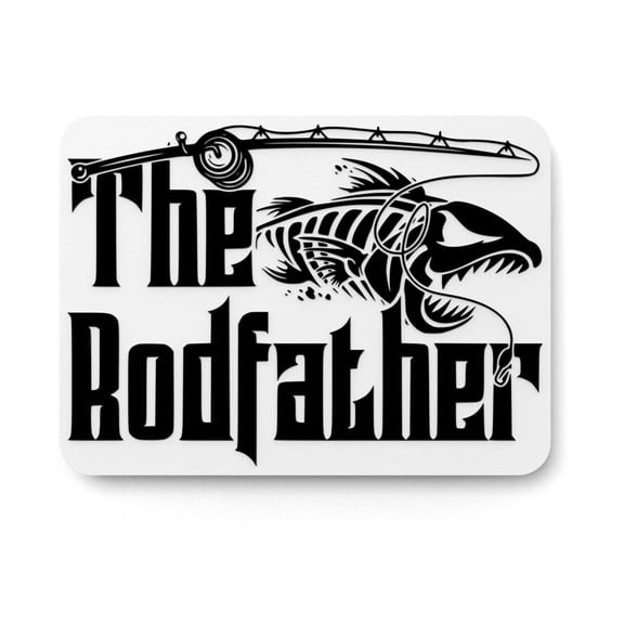 The Rod Father | Funny sign For Home or Office