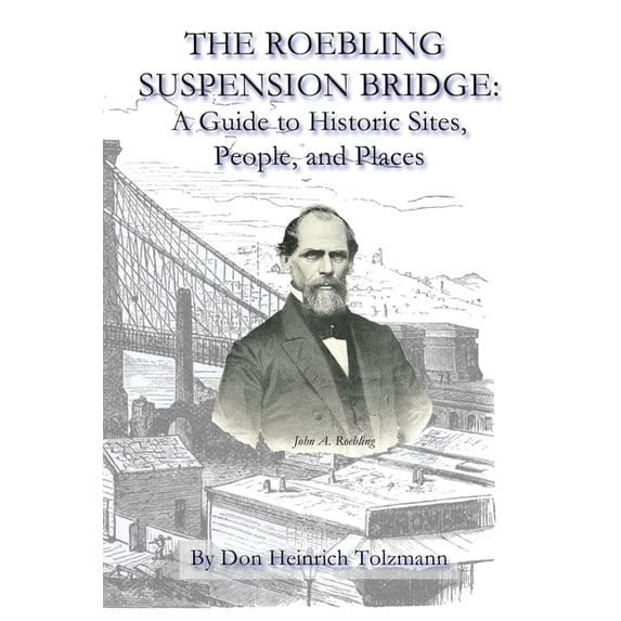 The Roebling Suspension Bridge (Paperback)