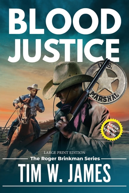 The Roger Brinkman Blood Justice (Large Print): Large Print Edition ...