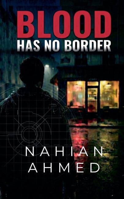 The Rogue Engineer Blood Has No Border, Book 1, (Paperback)