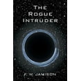 thumbnail image 1 of The Rogue Intruder (Paperback), 1 of 1