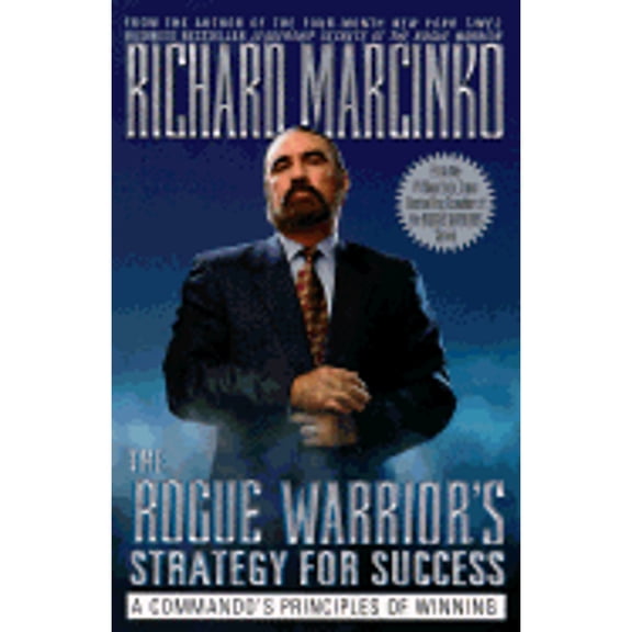 The Rogue Warriors Strategy for Success (Hardcover) by Richard Marcinko