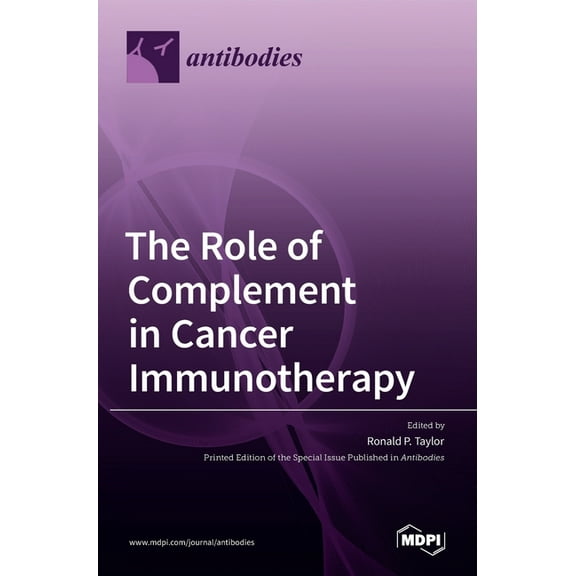 The Role of Complement in Cancer Immunotherapy, (Hardcover)