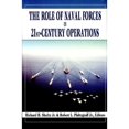 thumbnail image 1 of Pre-Owned The Role of Naval Forces in 21st Century Operations (Hardcover) 1574882562 9781574882568, 1 of 1
