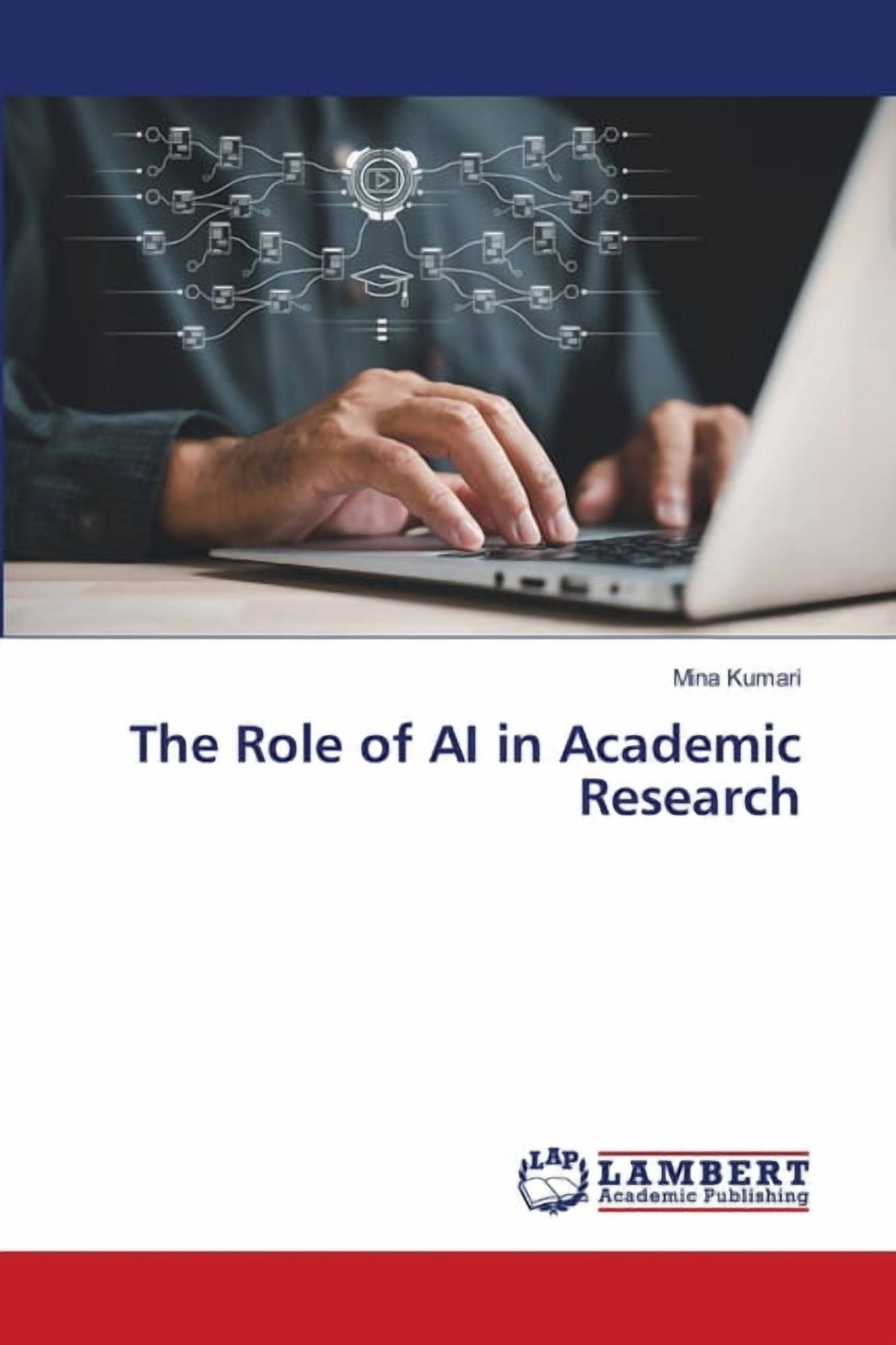 The Role of AI in Academic Research, (Paperback)