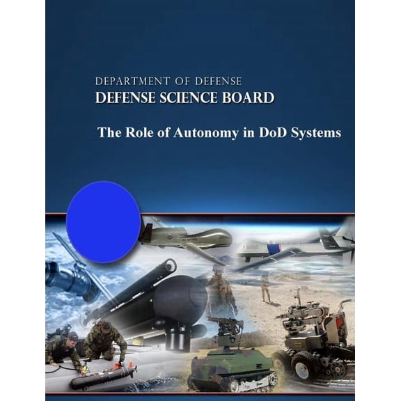 The Role of Autonomy in Dod Systems