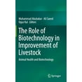thumbnail image 1 of The Role of Biotechnology in Improvement of Livestock: Animal Health and Biotechnology, (Hardcover), 1 of 1