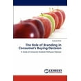 thumbnail image 1 of The Role of Branding in Consumer's Buying Decision (Paperback), 1 of 1