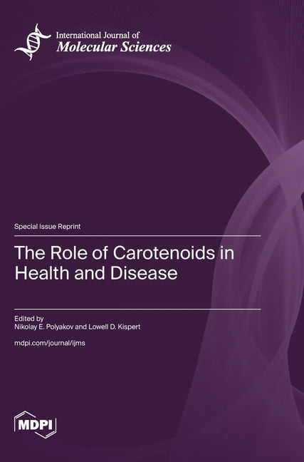The Role of Carotenoids in Health and Disease, (Hardcover)