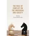 thumbnail image 1 of The Role of Conflict on the Individual and Society, (Paperback), 1 of 1