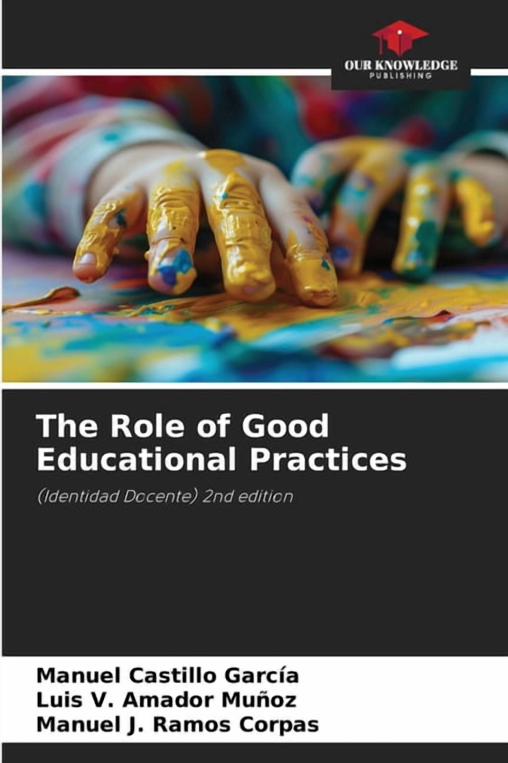 The Role of Good Educational Practices, (Paperback)