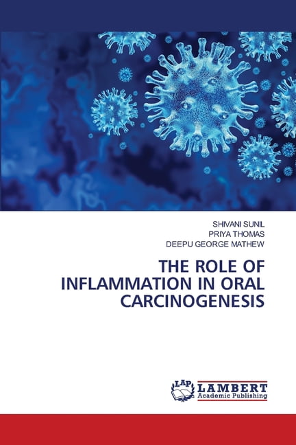 The Role of Inflammation in Oral Carcinogenesis, (Paperback)