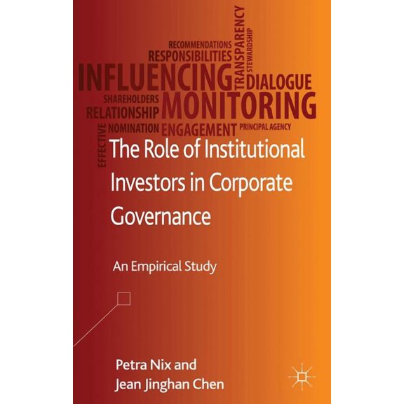The Role of Institutional Investors in Corporate Governance: An Empirical Study, (Hardcover)